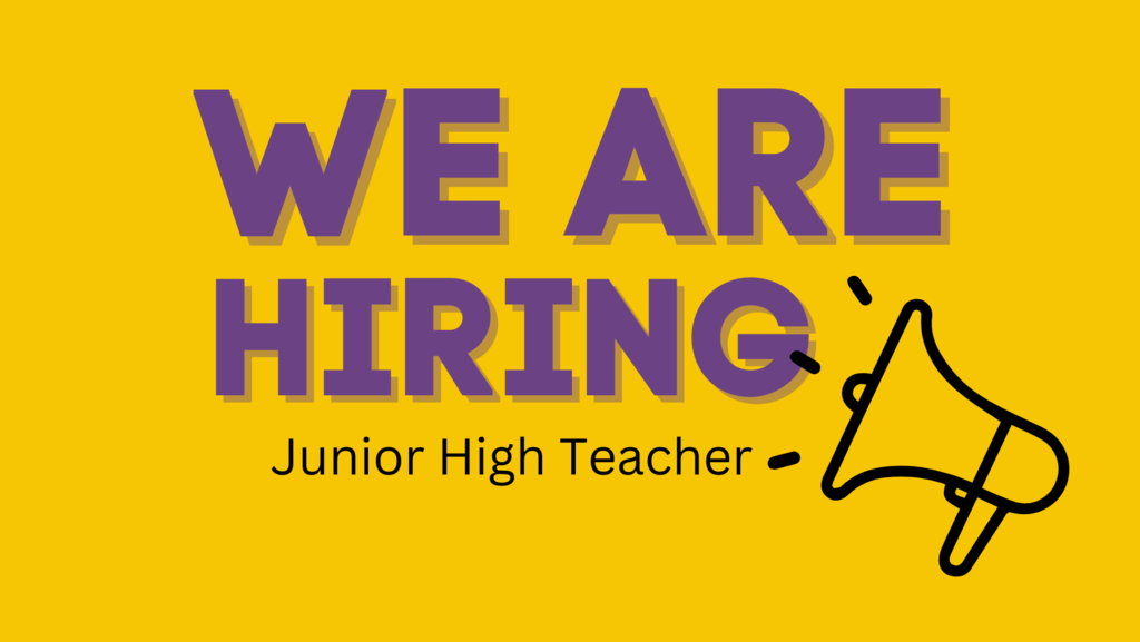 we are hiring jr high teacher