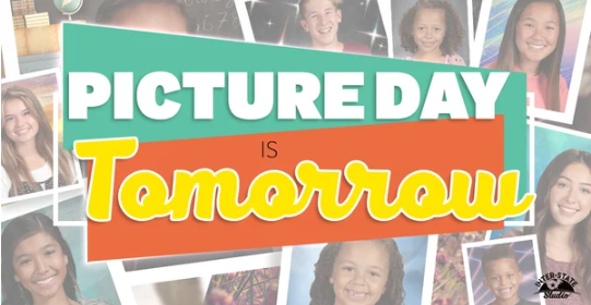 Picture day is tomorrow